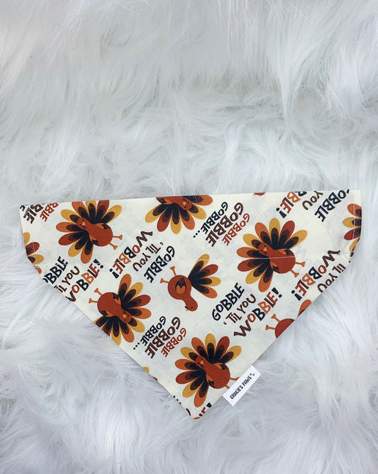 Gobble Till you Wobble Bandana